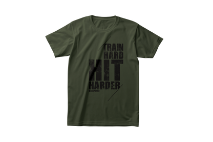 Train Hard / Hit Hard - Military Green T-Shirt